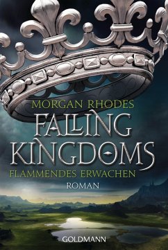 Flammendes Erwachen / Falling Kingdoms Bd.1 (eBook, ePUB) - Rhodes, Morgan