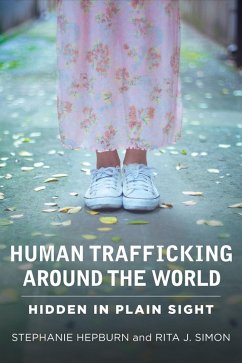Human Trafficking Around the World (eBook, ePUB) - Hepburn, Stephanie; Simon, Rita