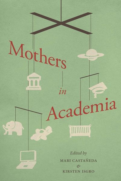 Mothers in Academia (eBook, ePUB)