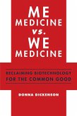 Me Medicine vs. We Medicine (eBook, ePUB)