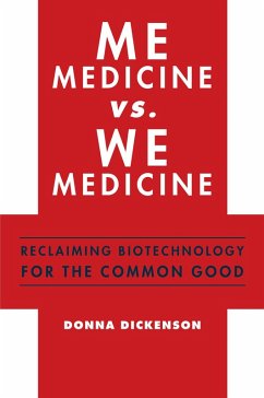 Me Medicine vs. We Medicine (eBook, ePUB) - Dickenson, Donna