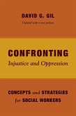 Confronting Injustice and Oppression (eBook, ePUB)