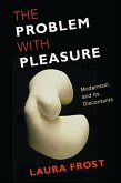 The Problem with Pleasure (eBook, ePUB)