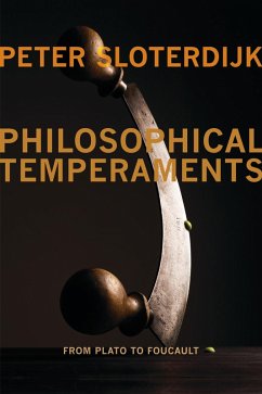 Philosophical Temperaments (eBook, ePUB) - Sloterdijk, Peter