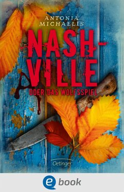 Nashville oder Das Wolfsspiel (eBook, ePUB) - Michaelis, Antonia