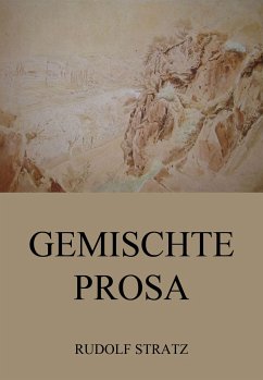 Gemischte Prosa (eBook, ePUB) - Stratz, Rudolf