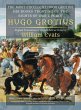 The Most Excellent Hugo Grotius, His... - Bild 1