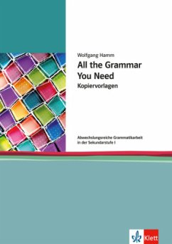 All the Grammar You Need, Kopiervorlagen - Hamm, Wolfgang