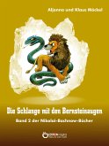 Die Schlange mit den Bernsteinaugen (eBook, ePUB)