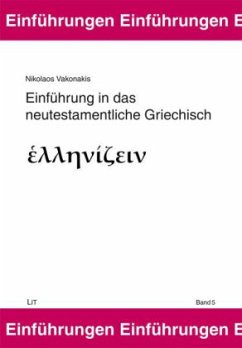 Einführung in das neutestamentliche Griechisch - Vakonakis, Nikolaos