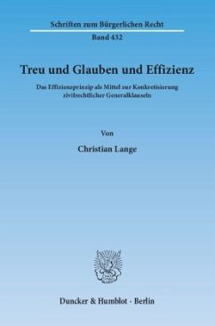 Treu und Glauben und Effizienz. - Lange, Christian