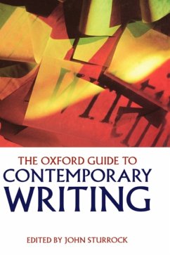 The Oxford Guide to Contemporary Writing - Sturrock, John (ed.)