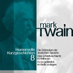 Mark Twain: Humorvolle Kurzgeschichten 8 (MP3-Download)