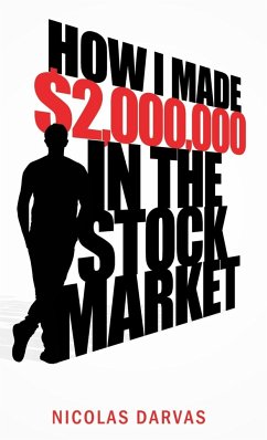 How I Made $2,000,000 in the Stock Market - Darvas, Nicholas; Darvas, Nicolas