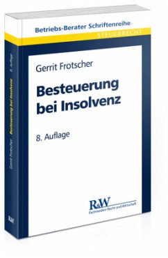 Besteuerung bei Insolvenz - Frotscher, Gerrit