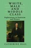 White, Male and Middle Class (eBook, PDF)