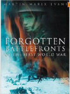 Forgotten Battlefronts of the First World War (eBook, ePUB) - Marix Evans, Martin