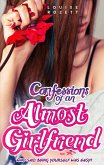 Confessions of an Almost-Girlfriend (eBook, ePUB)