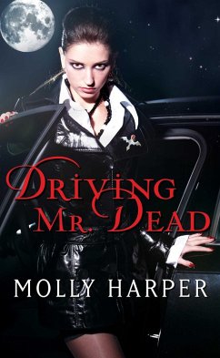 Driving Mr. Dead (eBook, ePUB) - Harper, Molly