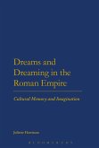 Dreams and Dreaming in the Roman Empire (eBook, PDF) Dreams and Dreaming in the Roman Empire (eBook, PDF)