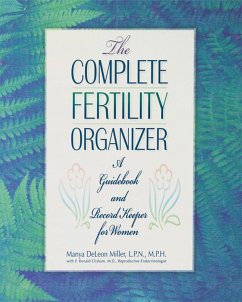 The Complete Fertility Organizer - Miller, Manya Deleon