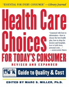 Health Care Choices for Today's Consumer