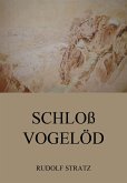 Schloss Vogelöd (eBook, ePUB)