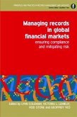 Managing Records in Global Financial Markets (eBook, PDF)