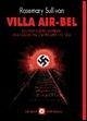 Cover Villa Air-Bel. Seconda guerra mondiale. Una casa in Francia per artisti in fuga
