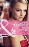 The Making of a Princess (Mills & Boon Cherish) (eBook, ePUB)