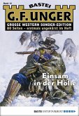 Einsam in der Hölle / G. F. Unger Sonder-Edition Bd.12 (eBook, ePUB)