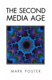 The Second Media Age (eBook, ePUB)