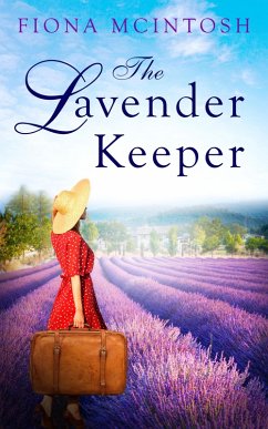 The Lavender Keeper (eBook, ePUB) - Mcintosh, Fiona