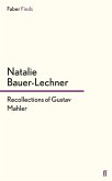 Recollections of Gustav Mahler (eBook, ePUB)
