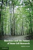 Bioethics and the Future of Stem Cell Research (eBook, PDF)