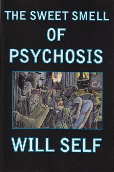The Sweet Smell of Psychosis (eBook, ePUB)