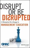 Disrupt or Be Disrupted (eBook, PDF)