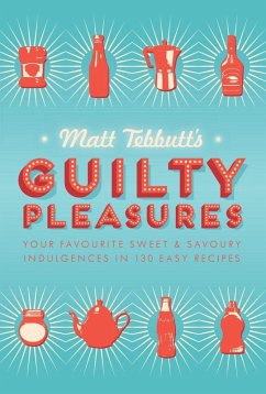 Cover Matt Tebbutt's Guilty Pleasures (eBook, ePUB)