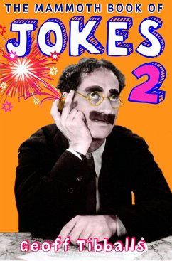 The Mammoth Book of Jokes 2 (eBook, ePUB) - Tibballs, Geoff