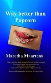 Way Better Than Popcorn (eBook, ePUB)