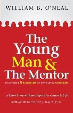 The Young Man & the Mentor - O'Neal, William B.