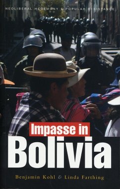 Impasse in Bolivia (eBook, ePUB) - Kohl, Benjamin; Farthing, Linda C.