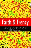 Faith & Frenzy (eBook, ePUB)