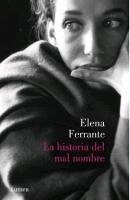 Un mal nombre - Ferrante, Elena