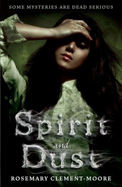 Spirit and Dust (eBook, ePUB) - Clement-Moore, Rosemary