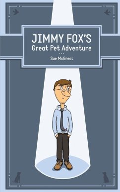 Jimmy Fox's Great Pet Adventure - McGreal, Sue