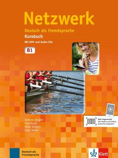 Netzwerk B1. Kursbuch mit DVD und 2 Audio-CDs - Dengler, Stefanie; Rusch, Paul; Schmitz, Helen; Sieber, Tanja