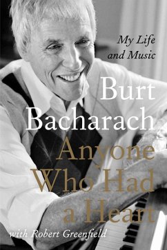 Anyone Who Had a Heart (eBook, ePUB) - Bacharach, Burt