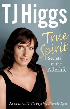 True Spirit (eBook, ePUB) - Higgs, Tj
