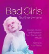 Bad Girls Go Everywhere (eBook, ePUB) - Bild 1